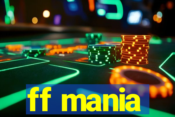 ff mania